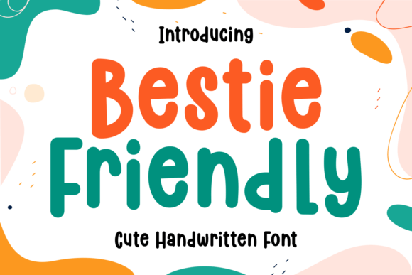 Bestie Friendly Font for Eye-Catching Design