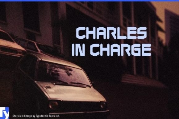 Charles in Charge: A Font That Commands Attention